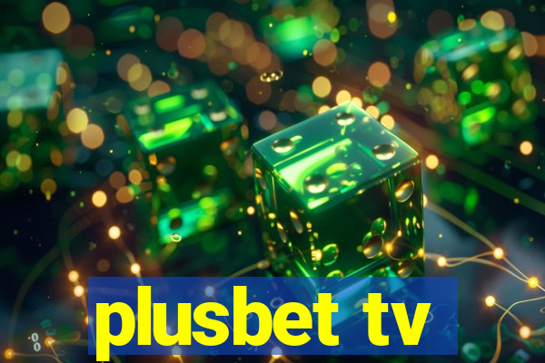 plusbet tv